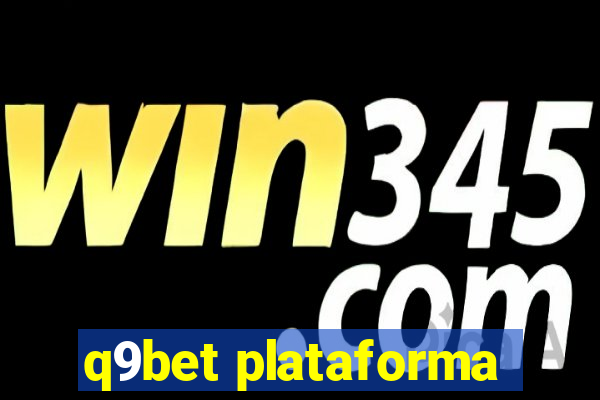 q9bet plataforma